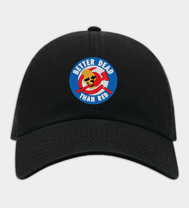 Better Dead Than Red Embroidered Baseball Cap