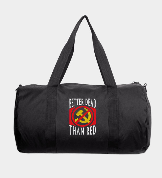 Better Dead Than Red Embroidered Travel Bag