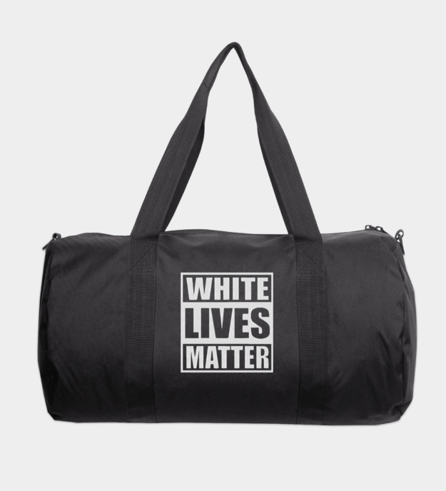 White Lives Matter Embroidered Travel Bag