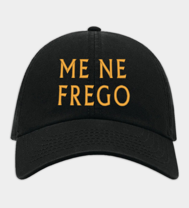 Me Ne Frego Embroidered Baseball Cap